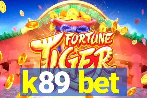 k89 bet